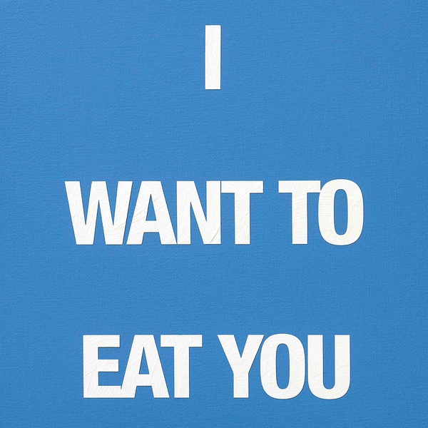 I WANT TO EAT YOU, 2009 Acrylic on canvas 50 x 40 cm